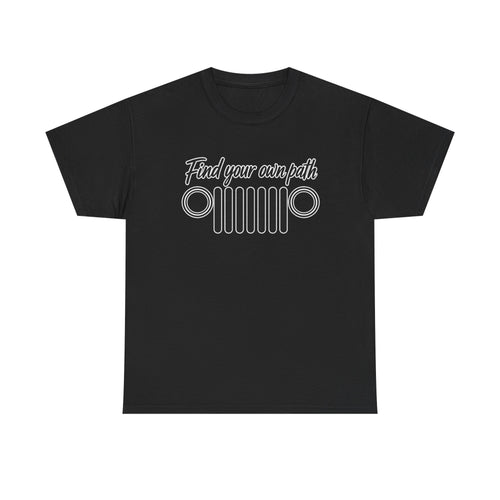 Jeep Grill T‑Shirt — "Find Your Own Path" Off‑Road Adventure Tee