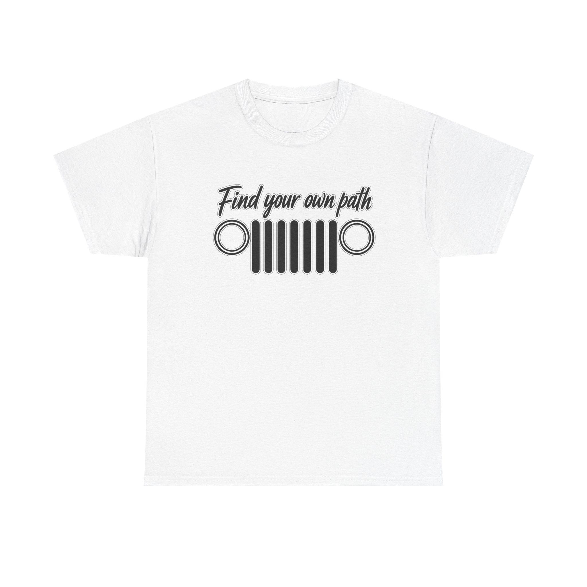 Jeep Grill T‑Shirt — "Find Your Own Path" Off‑Road Adventure Tee